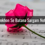 Aankhon Se Batana Sargam Notes
