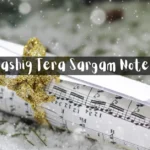 Aashiq Tera Sargam Notes