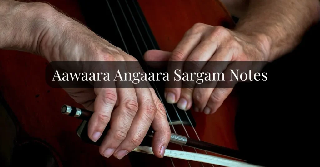 Aawaara Angaara Sargam Notes