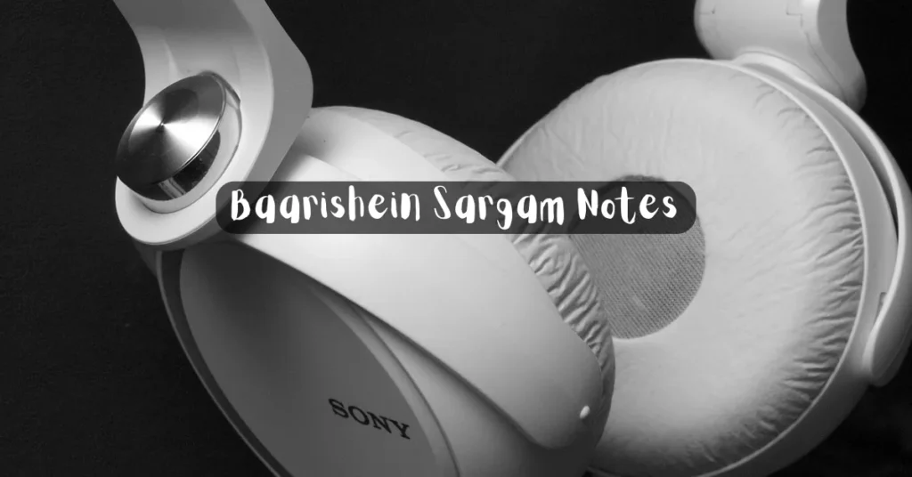 Baarishein Sargam Notes