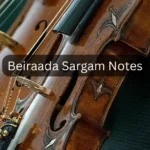 Beiraada Sargam Notes
