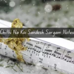 Chithi Na Koi Sandesh Sargam Notes