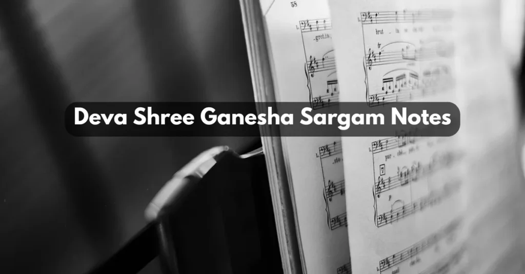 Deva Shree Ganesha Sargam Notes