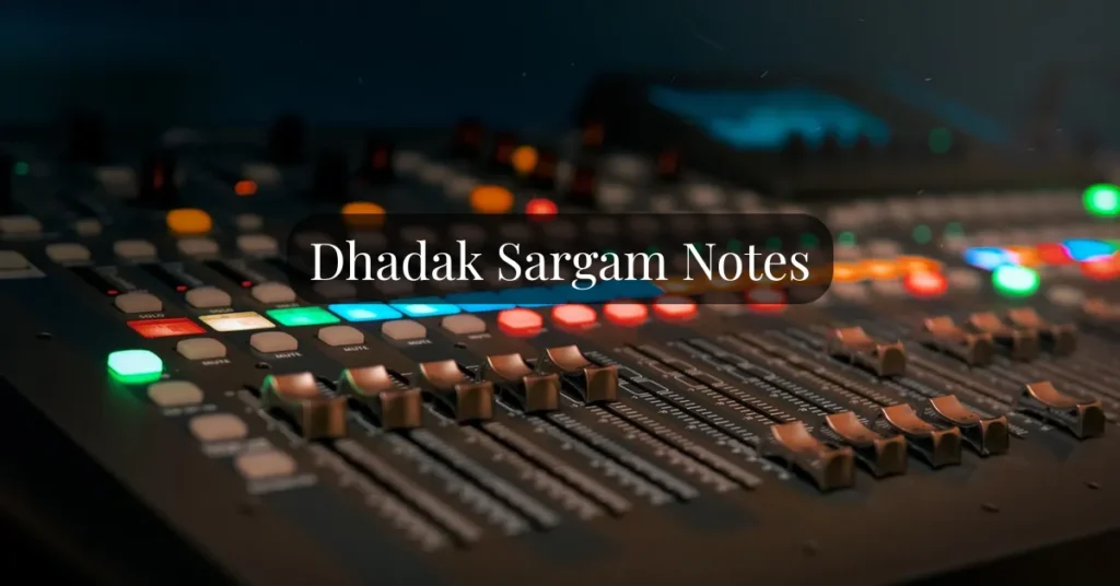 Dhadak Sargam Notes
