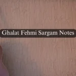 Ghalat Fehmi Sargam Notes