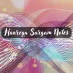 Haareya Sargam Notes