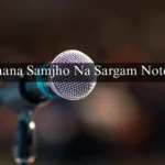Jaana Samjho Na Sargam Notes