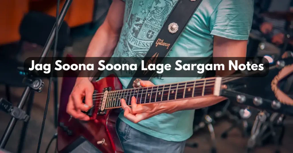 Jag Soona Soona Lage Sargam Notes