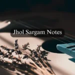Jhol Sargam Notes