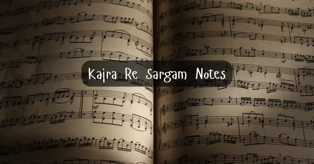 Kajra Re Sargam Notes