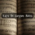 Kajra Re Sargam Notes
