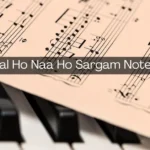 Kal Ho Naa Ho Sargam Notes
