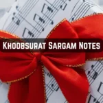 Khoobsurat Sargam Notes
