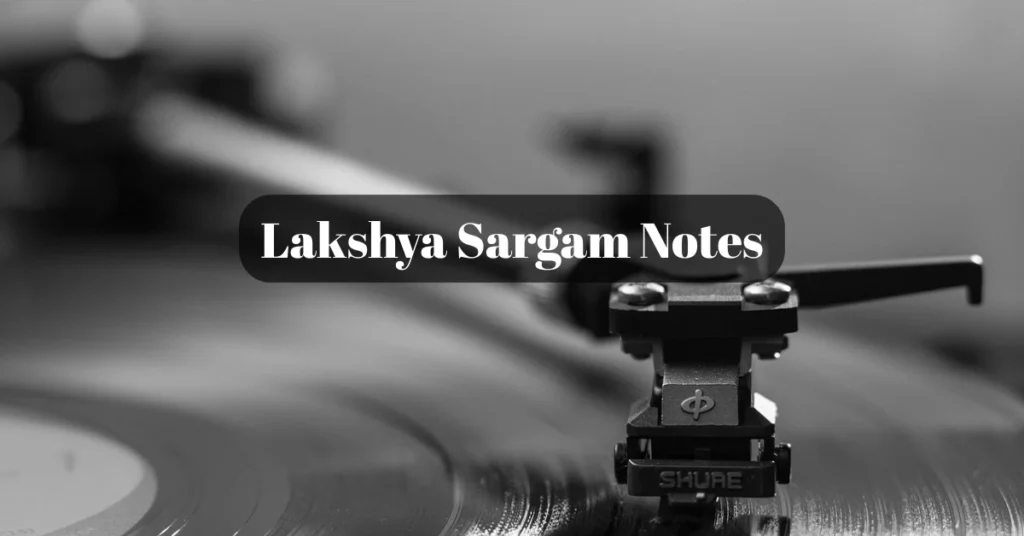 Lakshya Sargam Notes
