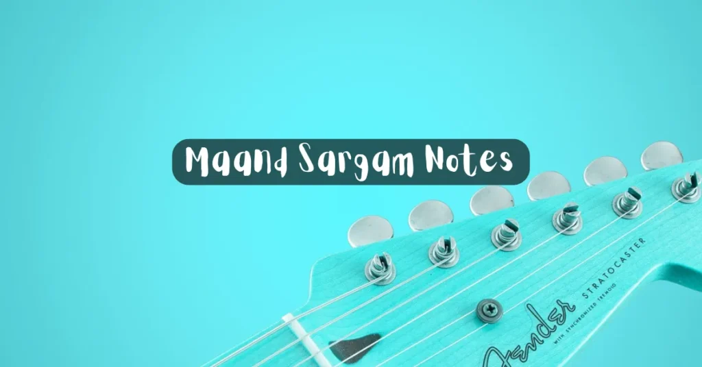 Maand Sargam Notes