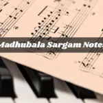Madhubala Sargam Notes