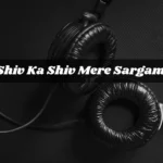 Main Shiv Ka Shiv Mere Sargam Notes