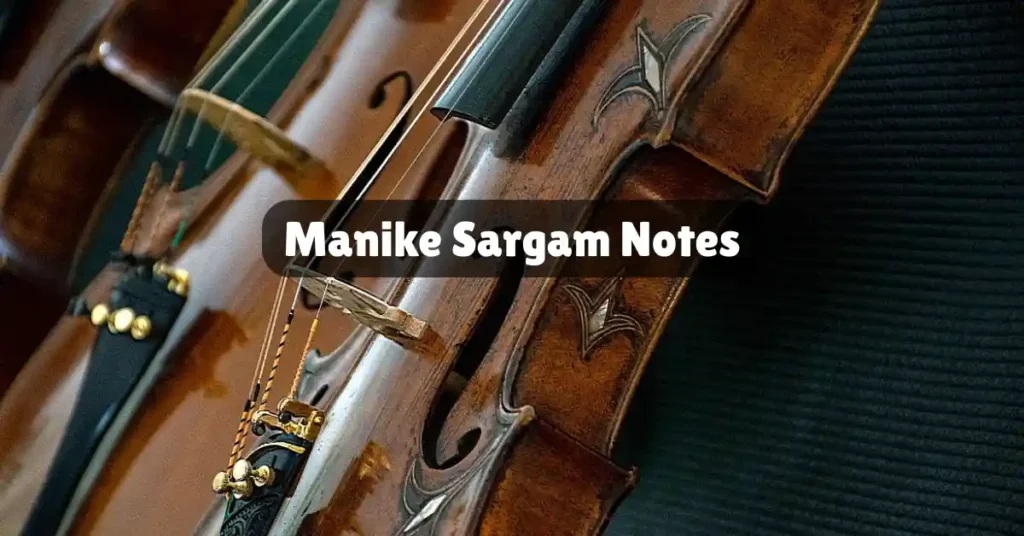Manike Sargam Notes