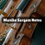 Manike Sargam Notes