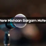 Mere Nishaan Sargam Notes