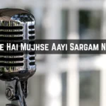 Milne Hai Mujhse Aayi Sargam Notes