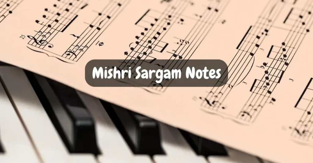 Mishri Sargam Notes