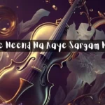 Mujhe Neend Na Aaye Sargam Notes