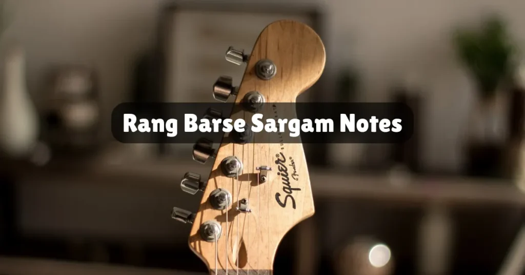 Rang Barse Sargam Notes