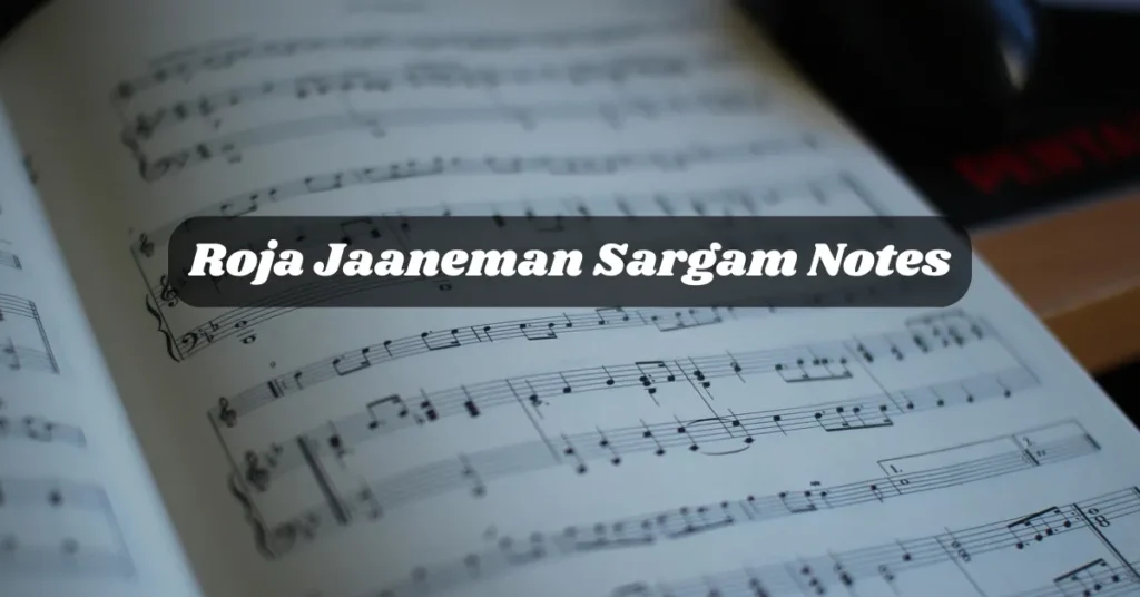Roja Jaaneman Sargam Notes