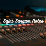 Sajni Sargam Notes