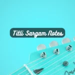 Titli Sargam Notes
