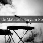 Vande Mataram Sargam Notes