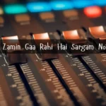 Ye Zamin Gaa Rahi Hai Sargam Notes