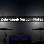 Zehnaseeb Sargam Notes