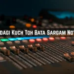 Zindagi Kuch Toh Bata Sargam Notes